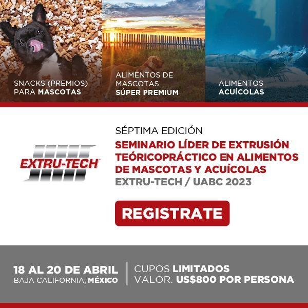 The leading Extrusion Seminar in Pet Food and  Aquaculture is Back